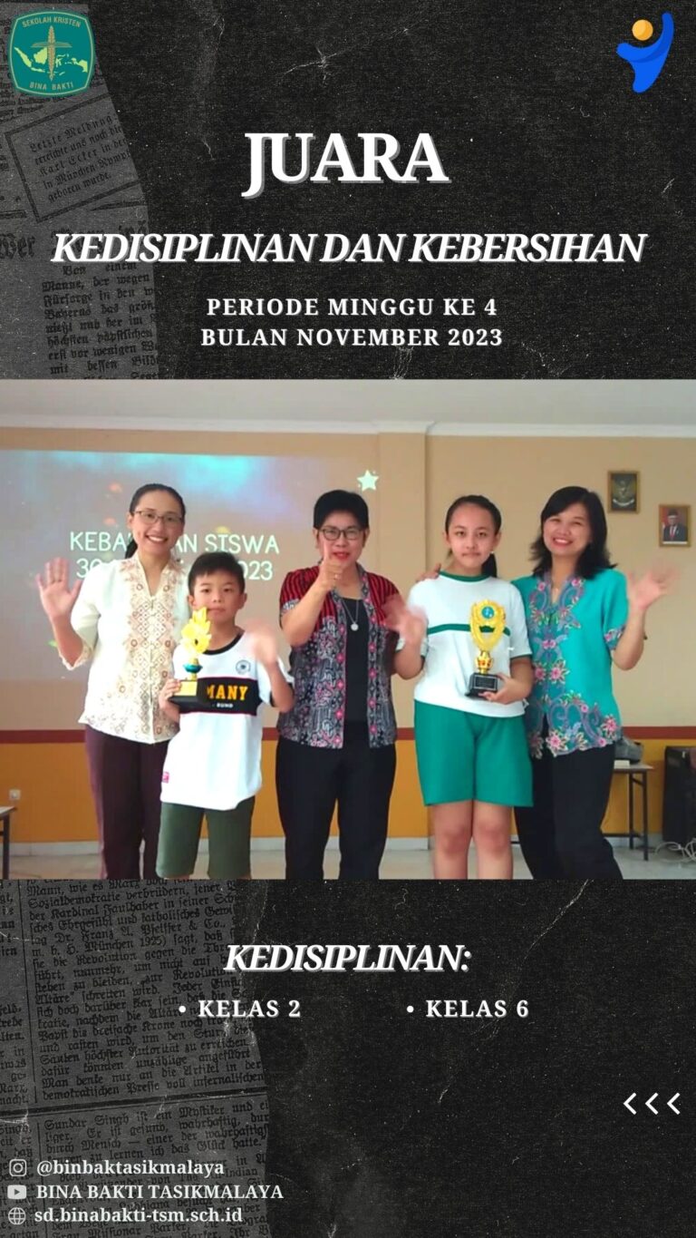 Pemenang Kedisiplinan dan Kebersihan Kelas Sekolah Dasar Kristen SDK 4 Bina Bakti Tasikmalaya